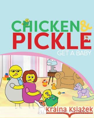 Get a Baby Marian Davis 9780997036268 Chicken and Pickle - książka