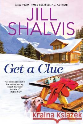 Get a Clue Jill Shalvis 9781496725301 Kensington Publishing Corporation - książka