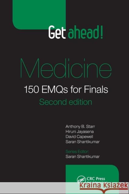 Get ahead! Medicine: 150 EMQs for Finals, Second Edition David Capewell 9781498739078 Taylor and Francis - książka