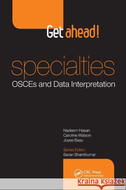 Get Ahead! Specialties: Osces and Data Interpretation Saran Shantikumar 9781444170177  - książka
