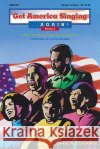 Get America Singing...Again!, Vol. 2: Singer's Edition Henderson Betsy 9780634015496 Hal Leonard Publishing Corporation