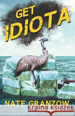 Get Idiota Nate Granzow, Kevin Granzow 9798683230975 Independently Published - książka