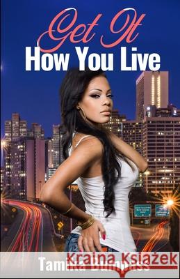 Get It How You Live Tamika Bumpass 9781735916002 Red Cap Publishing - książka