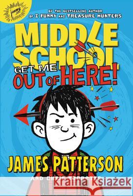 Get Me Out of Here! James Patterson Chris Tebbetts Laura Park 9780316206693 Little Brown and Company - książka