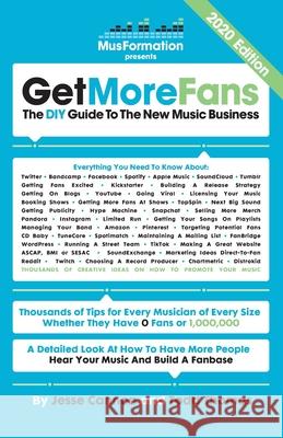 Get More Fans: The DIY Guide to the New Music Business (2022 Edition) Cannon, Jesse 9780988561304 Musformation - książka