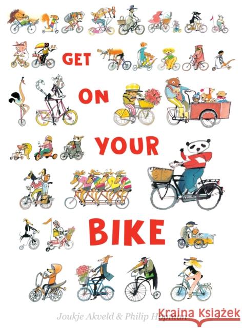 Get On Your Bike Joukje Akveld 9780802854896 Eerdmans Books for Young Readers - książka
