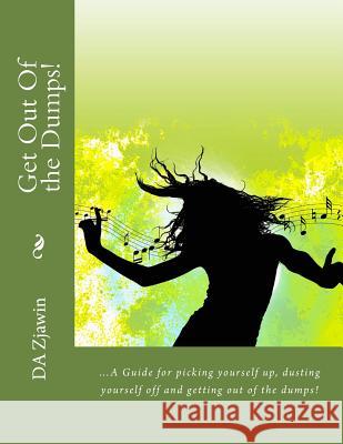 Get Out Of the Dumps! Zjawin, Da 9781543112030 Createspace Independent Publishing Platform - książka