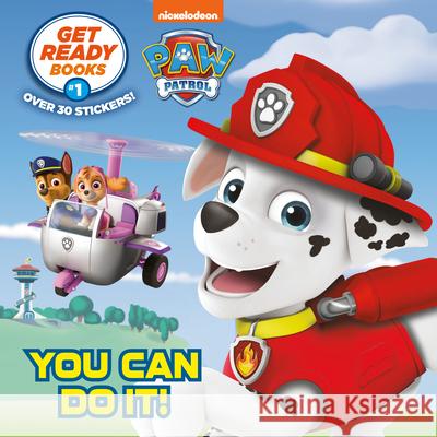 Get Ready Books #1: You Can Do It! (PAW Patrol) Random House, Random House 9780593431856 Random House USA Inc - książka