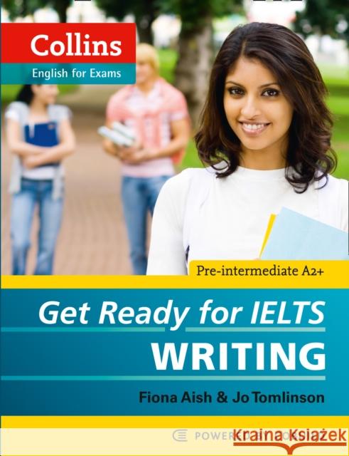 Get Ready for IELTS - Writing: IELTS 4+ (A2+) Jo Tomlinson 9780007460656  - książka
