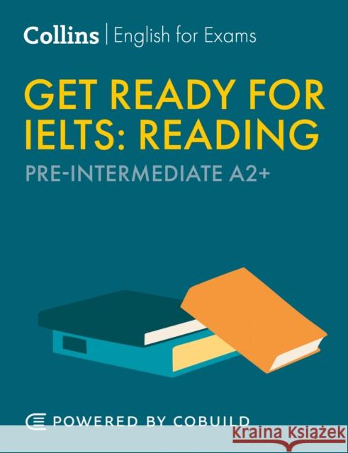 Get Ready for IELTS Reading: IELTS 4+ (A2+) Els Van Geyte 9780008765439 HarperCollins Publishers - książka