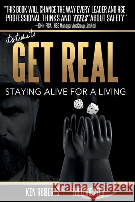 Get Real: Staying Alive For A Living Ken Roberts, Theo Venter 9780648508601 Get Real Solutions - książka