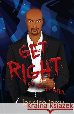 Get Right Jessica L. Terry 9781626463349 Booklocker.com - książka