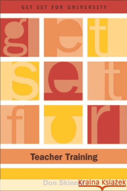 Get Set for Teacher Training Don Skinner 9780748621392 Columbia University Press - książka