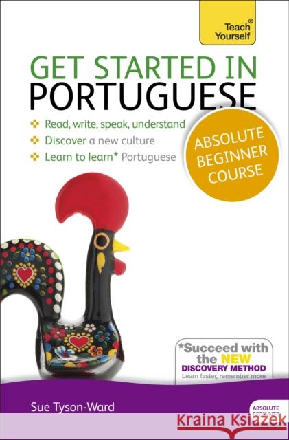 Get Started in Beginner's Portuguese: Teach Yourself: (Book and audio support) Sue Tyson-Ward 9781444174861 John Murray Press - książka