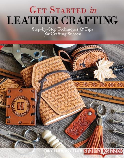 Get Started in Leather Crafting Kate Laier 9781497203464 Design Originals - książka