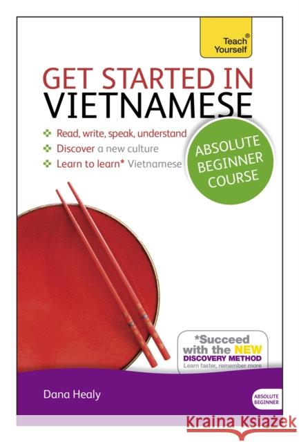 Get Started in Vietnamese Absolute Beginner Course: (Book and audio support) Dana Healy 9781444175264 John Murray Press - książka