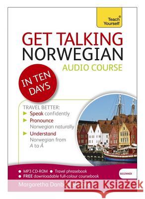 Get Talking Norwegian in Ten Days Margaretha Danbolt 9781444170795  - książka