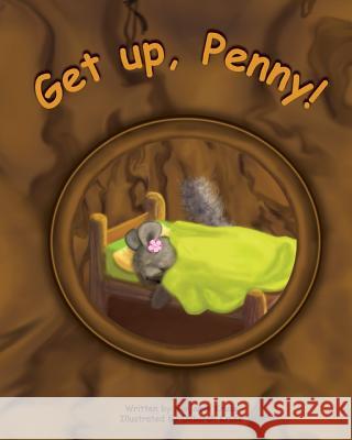 Get up, Penny! Kruse, Deborah 9780988728233 Deekybeeky - książka