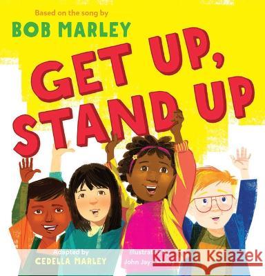 Get Up, Stand Up Bob Marley Cedella Marley John Jay Cabuay 9781797219424 Chronicle Books - książka