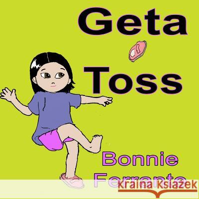 Geta Toss Bonnie Ferrante 9781928064398 Single Drop Publishing - książka