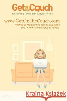 GetOnTheCouch: Relationship Advice for Everyday People Gene Kelly Alex Kang Erec Smith 9781439240496 Booksurge Publishing - książka