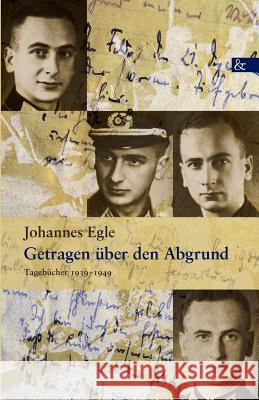 Getragen über den Abgrund Egle, Johannes 9783865203670 BUCH & media - książka