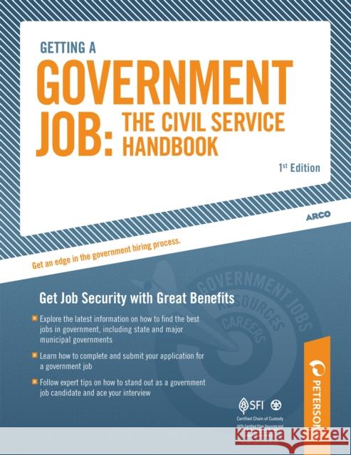 Getting a Government Job: The Civil Service Handbook Peterson's                               Therese Deangerlis 9780768927962 Peterson's Nelnet Co - książka