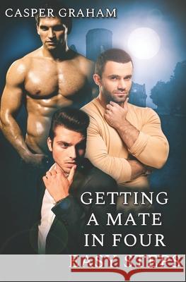 Getting a Mate in Four Easy Steps Casper Graham 9798752163289 Independently Published - książka