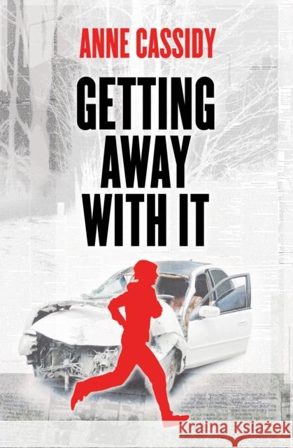 Getting Away With It Anne Cassidy 9781781124925 Barrington Stoke Ltd - książka