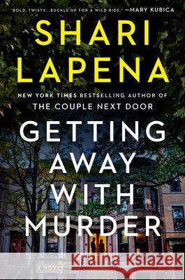 Getting Away with Murder Shari Lapena 9780593832479 Pamela Dorman Books - książka