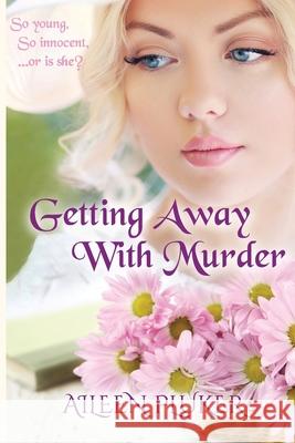 Getting Away With Murder Aileen Pluker 9780648726173 M R Gudzenovs - książka