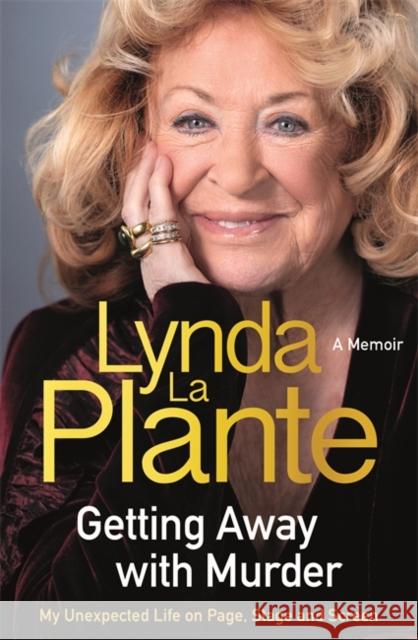 Getting Away with Murder: My Unexpected Life on Page, Stage and Screen Lynda La Plante 9781804183854 Bonnier Books Ltd - książka