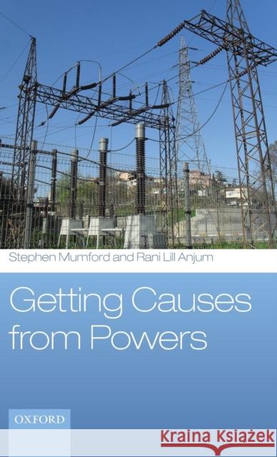 Getting Causes from Powers Stephen Mumford 9780199695614  - książka