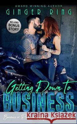 Getting Down to Business Ryan O'Leary Ginger Ring 9781628300536 Not Sure as Former Publisher Wild Rose Press - książka