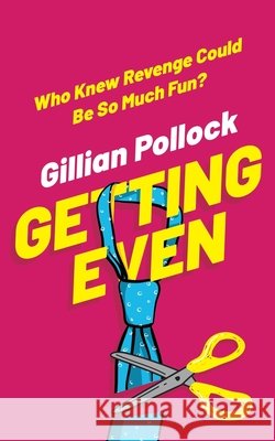Getting Even Gillian Pollock 9788412091663 Guid Publications - książka