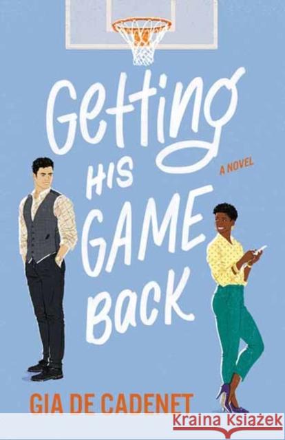 Getting His Game Back: A Novel Gia De Cadenet 9780593356623 Random House USA Inc - książka