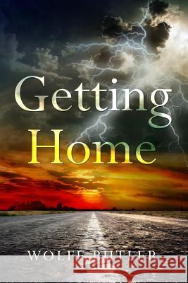 Getting Home Wolfe Butler 9781796931563 Independently Published - książka
