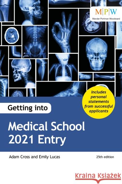 Getting into Medical School 2021 Entry Emily Lucas 9781912943227 Trotman Publishing - książka