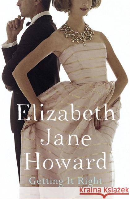 Getting it Right Elizabeth Jane Howard 9781447272380 PICADOR - książka