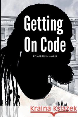 Getting on Code Aaron M. Maybin 9781678029975 Lulu.com - książka