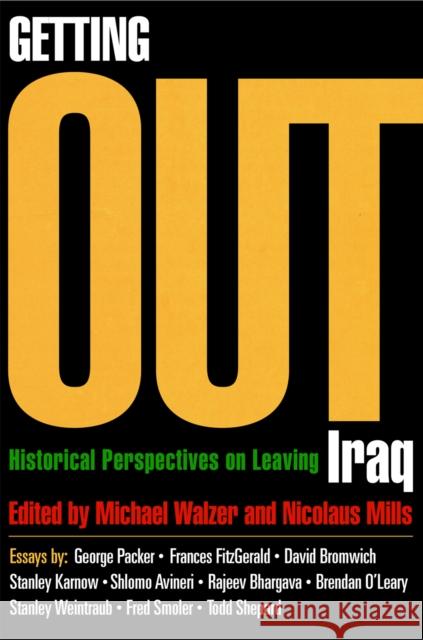 Getting Out: Historical Perspectives on Leaving Iraq Walzer, Michael 9780812242164 UNIVERSITY OF PENNSYLVANIA PRESS - książka