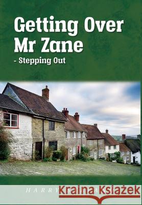Getting Over Mr Zane - Stepping Out Harry Stefano 9781636845968 Universal Pages - książka