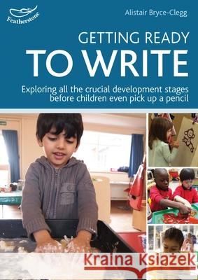 Getting ready to write Alistair Bryce-Clegg 9781408193181 Bloomsbury Publishing PLC - książka