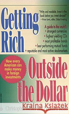 Getting Rich Outside the Dollar Christopher Weber Leonard Reiss 9780446393966 Warner Books - książka