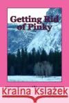 Getting Rid of Pinky Christina Clark Rohde 9781466294189 Createspace