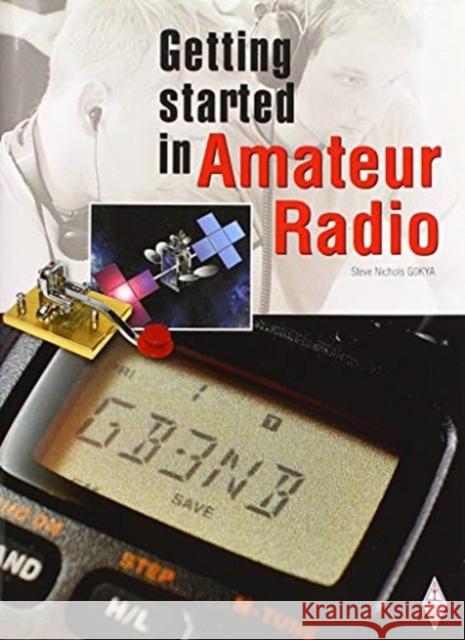 Getting Started in Amateur Radio Steve Nichols 9781910193112 Radio Society of Great Britain - książka