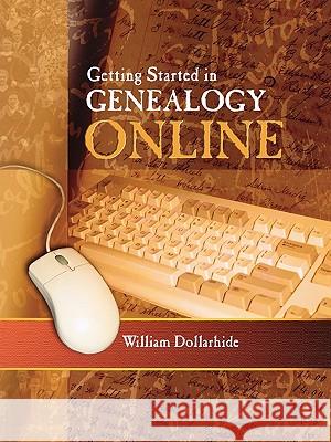 Getting Started in Genealogy Online William Dollarhide 9780806317700 Genealogical Publishing Company - książka