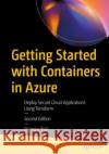 Getting Started with Containers in Azure Shimon Ifrah 9781484299715 APress