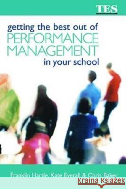 Getting the Best Out of Performance Management in Your School Chris Baker 9781138421745 Routledge - książka