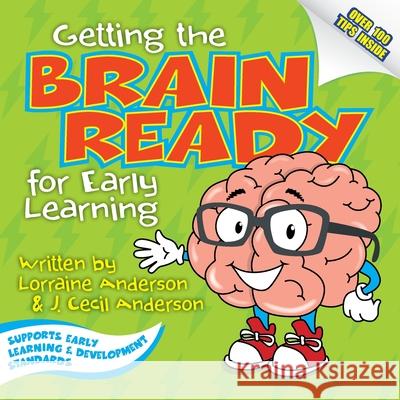 Getting the Brain Ready for Early Learning Lorraine Anderson J. Cecil Anderson J. Cecil Anderson 9780578556154 Holy Child Publications - książka